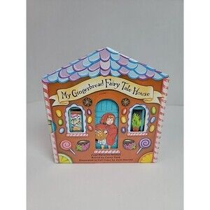 My Gingerbread Fairy Tale House Corey Nash 1988 Warner Juvenile Books Board Book